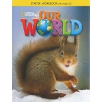Our World Starter Workbook +CD