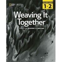 Weaving It Together 4/e Instructor's Guide (Books 1 - 2)