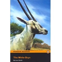 Pearson English Readers: Easystarts The White Oryx