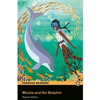 Pearson English Readers: Easystarts Maisie and the Dolphin with CD
