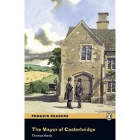 Pearson English Readers: L5 The Mayor of Casterbridge with MP3