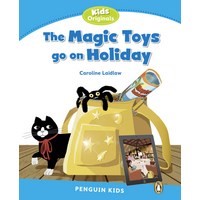 Pearson English Kids Readers: L1 The Magic Toys go on Holiday