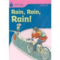 Foundations Reading Library 1 Rain! Rain! Rain!