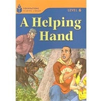 Foundations Reading6:Helping Hand