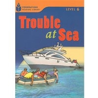 Foundations Reading Library 6 Trouble At Sea