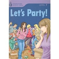 Foundations Reading Library 7 Let's Party!
