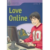 Foundations Reading Library 7 Love Online