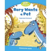 Pearson English Kids Readers: L1 Rory Wants a Pet