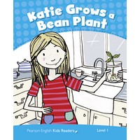 Pearson English Kids Readers: L1 Katie Grows a Bean Plant