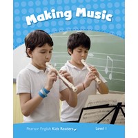 Pearson English Kids Readers: L1 Making Music