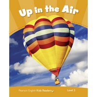 Pearson English Kids Readers: L3 Up in the Air