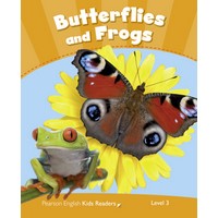 Pearson English Kids Readers: L3 Butterflies and Frogs