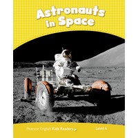 Pearson English Kids Readers: L6 Astronauts in Space