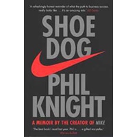 Shoe Dog : A Memoir by the Creator of Nike (Simon & Schuster)