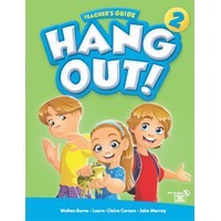 Hang Out! 2 Teacher's Guide with Classroom Digital Materials CD