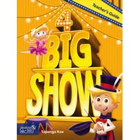 Big Show 4 Teacher's Guide with Teacher's Materials DVD