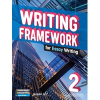 Writing Framework for Essay Writing 2 Student Book with Workbook