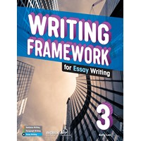 Writing Framework for Essay Writing 3 Student Book with Workbook