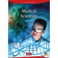 Future Jobs Readers1-3 Medical Scientists with audio
