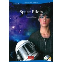 Future Jobs Readers3-2 Space Pilots with Audio