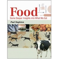 Food -Some Deeper Insights into What We Eat