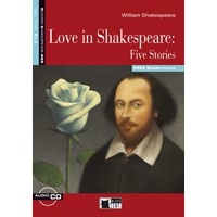 Black Cat Reading & Training 3 Love in Shakespeare: Five Stories (Reading Shakespeare) B/audio