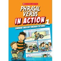 Phrasal Verbs In Action Book 1(Scholastic)