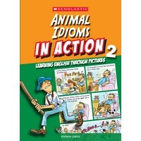 Animal Idioms in Action Book 2