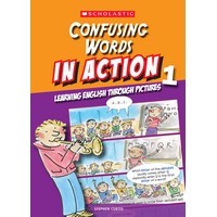 Confusing Words In Action Book 1 (Scholastic)