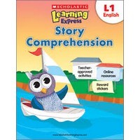 Scholastic Learning Express Story Comprehension L1