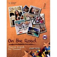 On the Road 1: Tourism English for Travelers Student Book with MP3 Audio